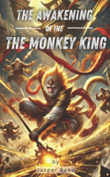 The Awakening of the Monkey King