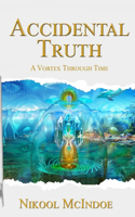 Accidental Truth