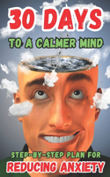 30 Days to a Calmer Mind