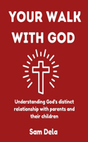Your Walk with God