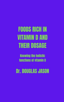 Food Highly Rich in Vitamin D and Their Dosage