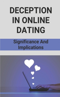 Deception In Online Dating