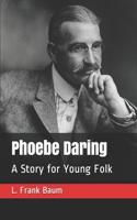 Phoebe Daring