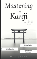 Mastering the Kanji