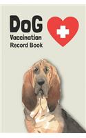 Dog Vaccination Record Book