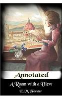 A Room with a View "The Annotated Edition"