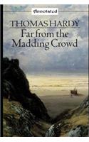 Far from the Madding Crowd By Thomas Hardy The New Illustrated Edition