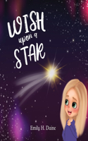 Wish Upon A Star