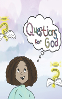 Questions for God: (1 Kirsy's Adventures)