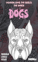 Coloring Book for Adults for Women - Animals - Mandala Stress Relief - Dogs