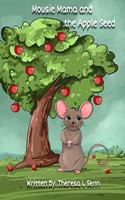 Mousie Mama and the Apple Seed