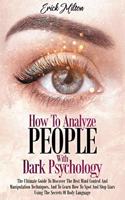 How To Analyze People With Dark Psychology