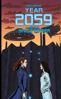 Year 2059: Space Power(2 Year 2059)