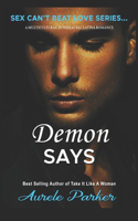Demon Says...