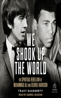 We Shook Up the World