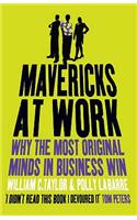 Mavericks at Work