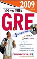 McGraw-Hill's GRE with CD-ROM, 2009 Edition (Mcgraw-hill's Gre (Book & Cd-rom))