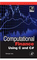 Computational Finance Using C and C#: (Quantitative Finance)