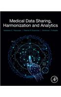 Medical Data Sharing, Harmonization and Analytics