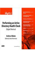 Performing an Active Directory Health Check (Digital Short Cut)