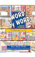 Word by Word Picture Dictionary: English Vietnamese Edition