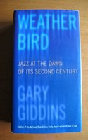 Weather Bird: Jazz at the Dawn of Its Second Century