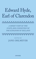 A Short View of the State and Condition of the Kingdom of Ireland