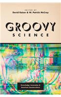 Groovy Science