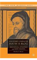 Geoffrey Chaucer Hath a Blog