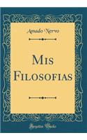 MIS Filosofias (Classic Reprint)