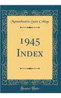 1945 Index (Classic Reprint)