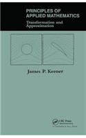 Principles Of Applied Mathematics: Transformation And Approximation