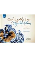 Crocheting Adventures with Hyperbolic Planes: Tactile Mathematics, Art and Craft for All to Explore, Second Edition