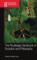 Routledge Handbook of Evolution and Philosophy