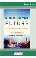 Building the Future