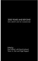 2000 Years and Beyond