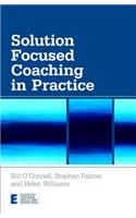 Solution Focused Coaching in Practice