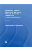 Developing Physical Health and Well-Being through Gymnastic Activity (5-7)