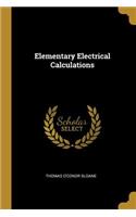 Elementary Electrical Calculations