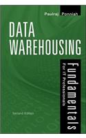 Data Warehousing Fundamentals for IT Professionals
