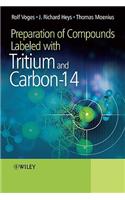 Preparation of Compounds Labeled with Tritium and Carbon-14