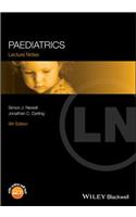 Paediatrics: Lecture Notes