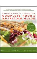 American Dietetic Association Complete Food and Nutrition Guide
