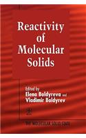 Reactivity of Molecular Solids, Volume 3