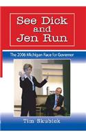 See Dick and Jen Run: The 2006 Michigan Race for Governor