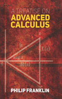 Treatise on Advanced Calculus