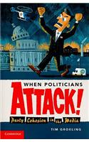 When Politicians Attack