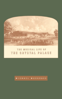Musical Life of the Crystal Palace