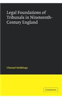 Legal Foundations of Tribunals in Nineteenth Century England