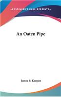 An Oaten Pipe